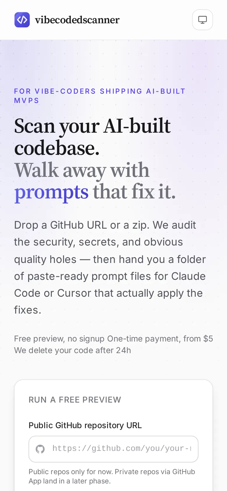 Vibecoded Scanner on mobile — "Scan your AI-built codebase, walk away with prompts that fix it" over a GitHub URL field and zip drop zone